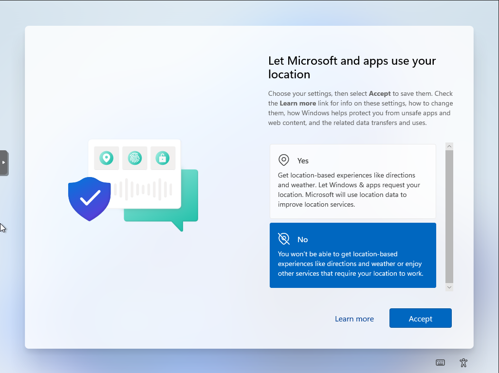 Windows 11 Setup screen titled “Let Microsoft and apps use your location”. There are two choices, “Yes” or “No”. No is chosen, The option to move forward is labelled “Accept” and is highlighted in blue